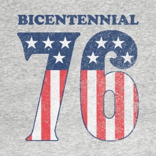Bicentennial 76 (faded) T-Shirt